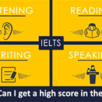 How Can I Get a High Score in the IELTS?