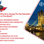 Why UK is Top Education Destinations In the World?