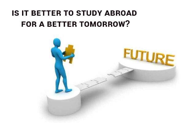Study Abroad is Better for Tomorrow?
