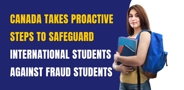 Canada Takes Proactive Steps to Safeguard International Students Against Fraud