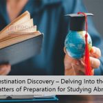 Matters of Preparation For Studying Abroad