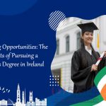 Benefits of Study Master Degree in Ireland