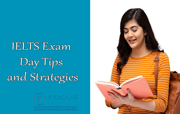 IELTS Exam Day Tips and Strategies
